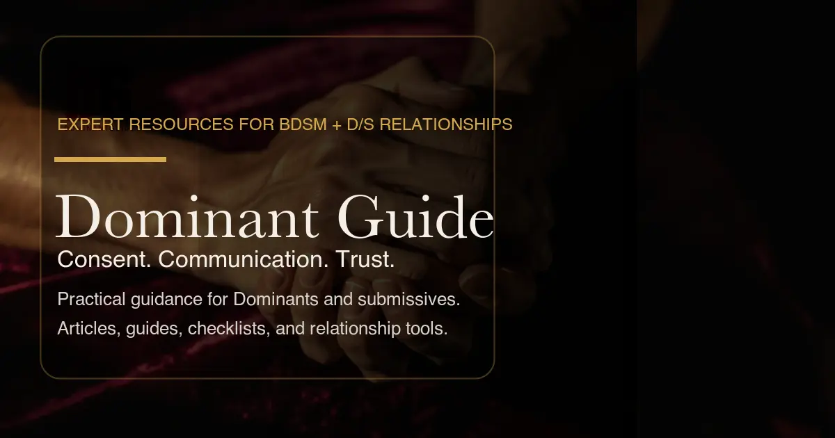 Dominant Guide - Expert Resources for BDSM + D/s Relationships
